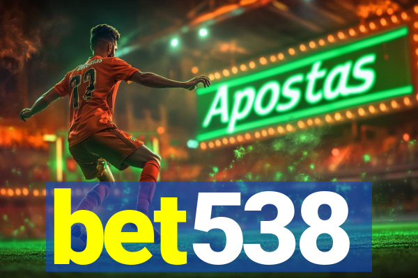 bet538