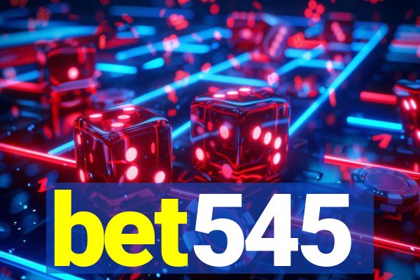 bet545
