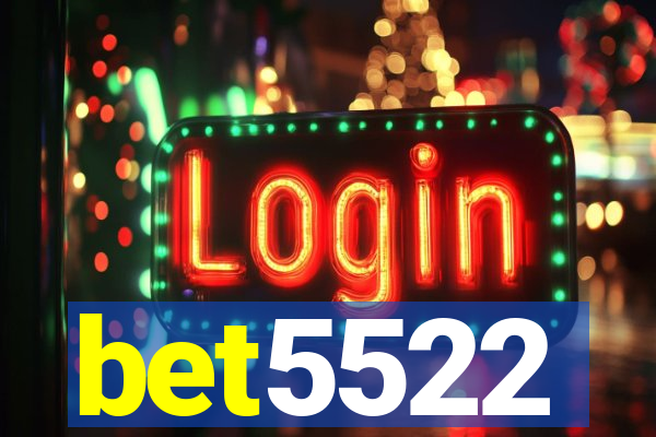 bet5522