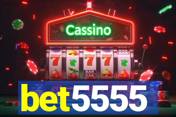bet5555