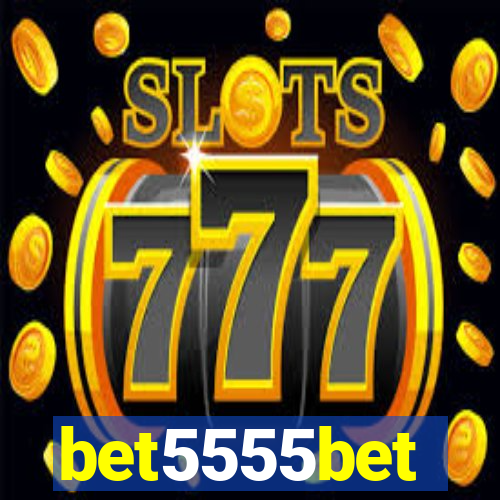 bet5555bet