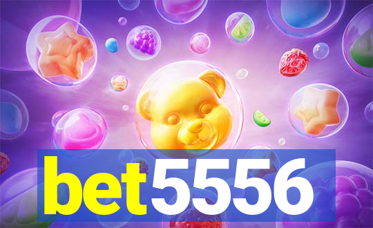bet5556