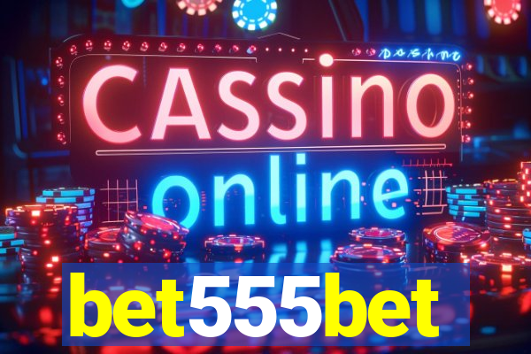 bet555bet