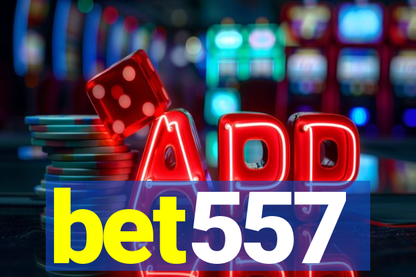 bet557