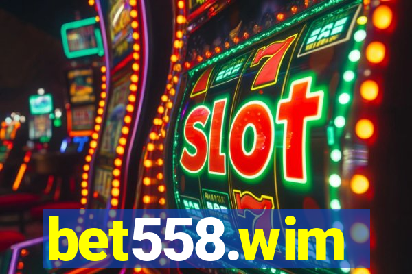 bet558.wim