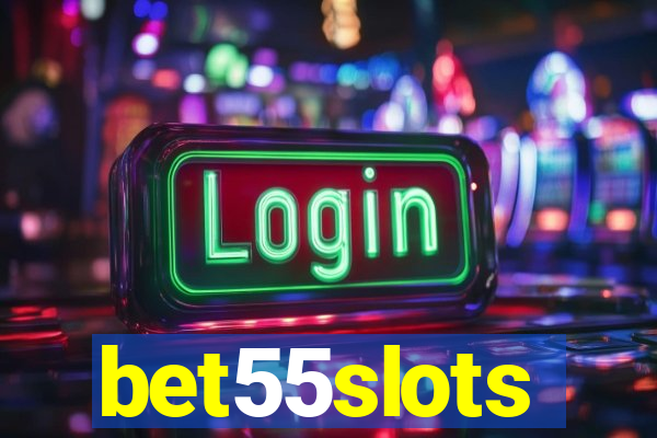 bet55slots