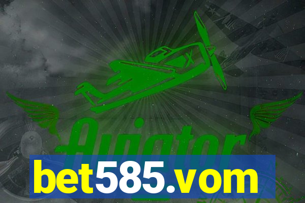 bet585.vom
