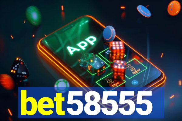 bet58555