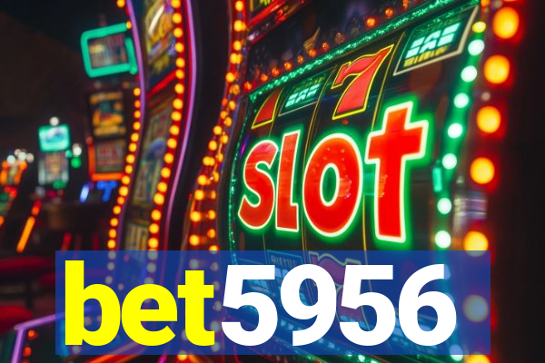 bet5956