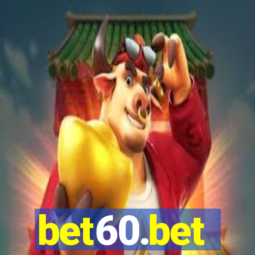 bet60.bet
