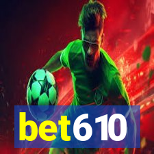 bet610