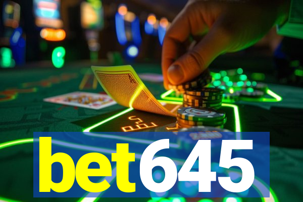 bet645