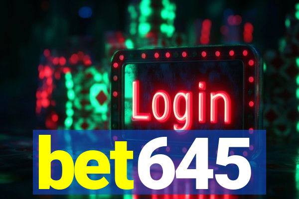bet645