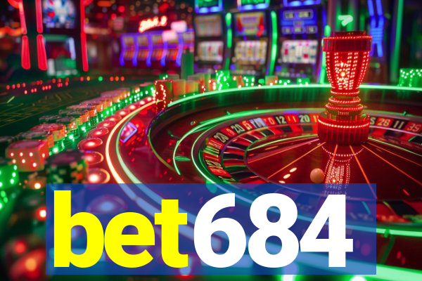 bet684