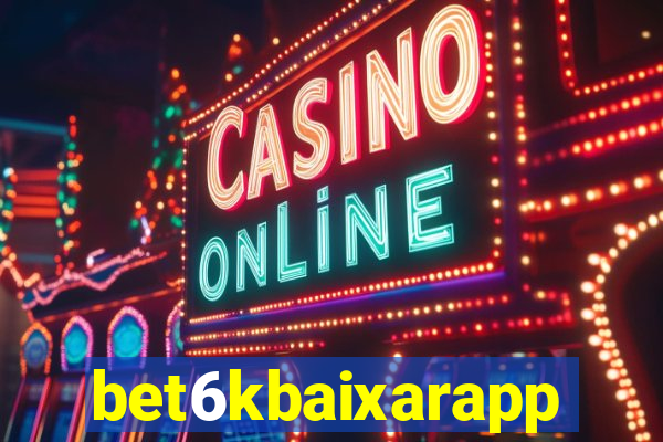 bet6kbaixarapp