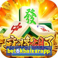 bet6kbaixarapp