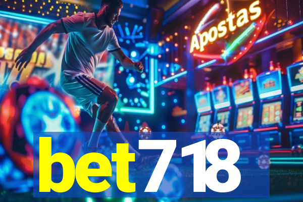 bet718