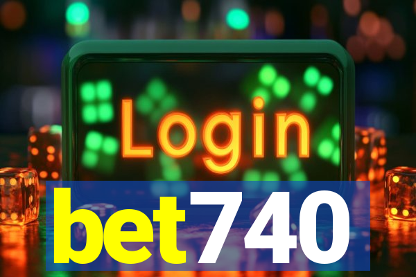 bet740
