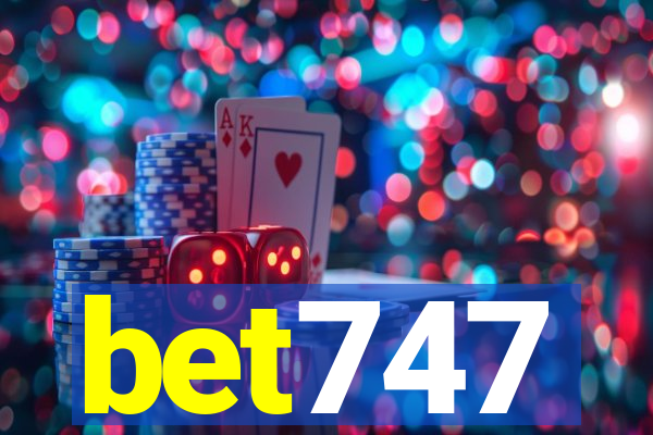 bet747