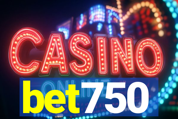 bet750