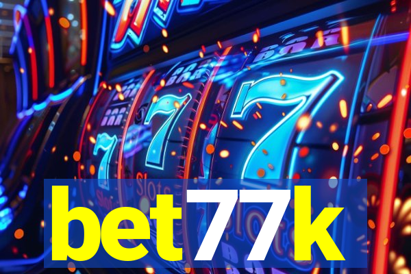 bet77k