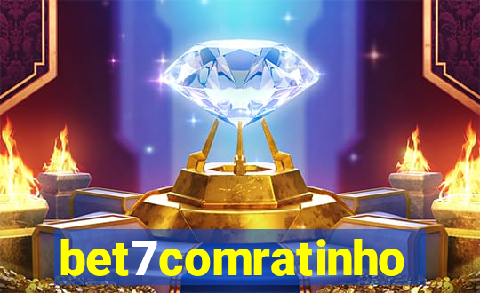 bet7comratinho