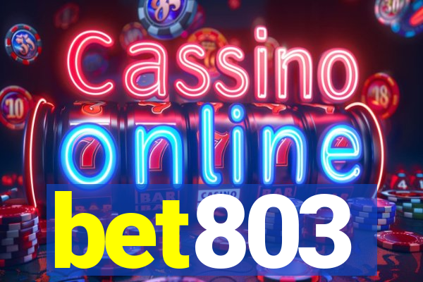 bet803