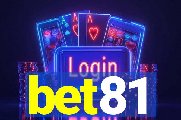 bet81