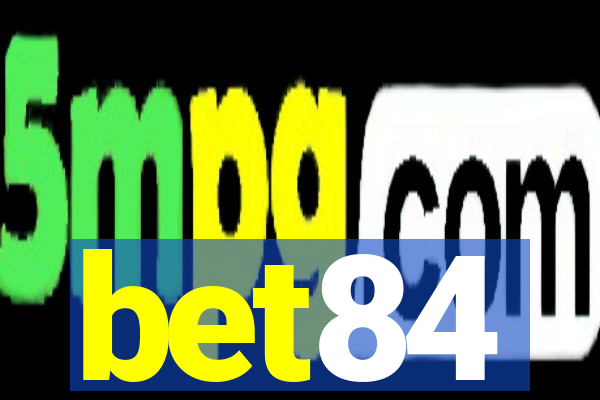 bet84