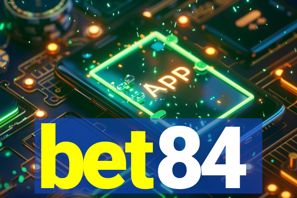 bet84