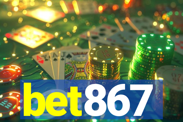bet867