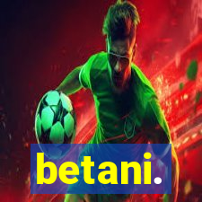betani.