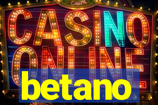 betano