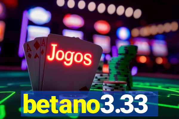 betano3.33