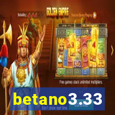 betano3.33