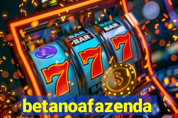 betanoafazenda