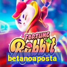 betanoaposta