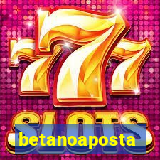 betanoaposta