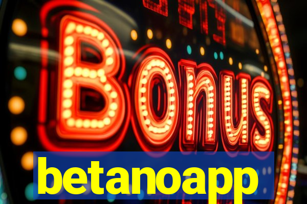 betanoapp