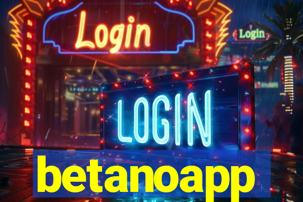 betanoapp