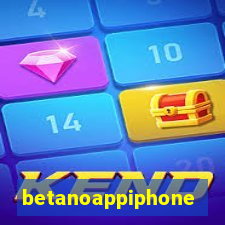 betanoappiphone
