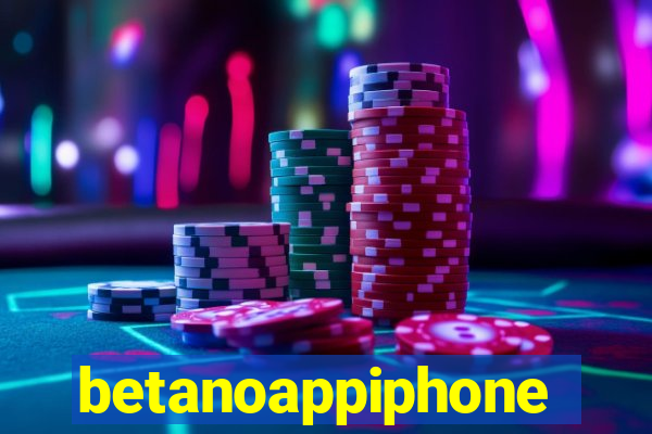 betanoappiphone