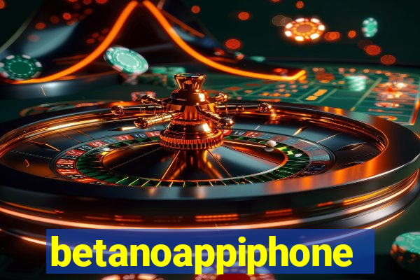 betanoappiphone