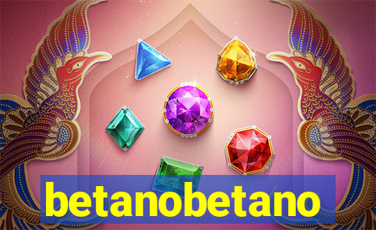 betanobetano