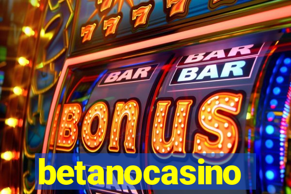 betanocasino