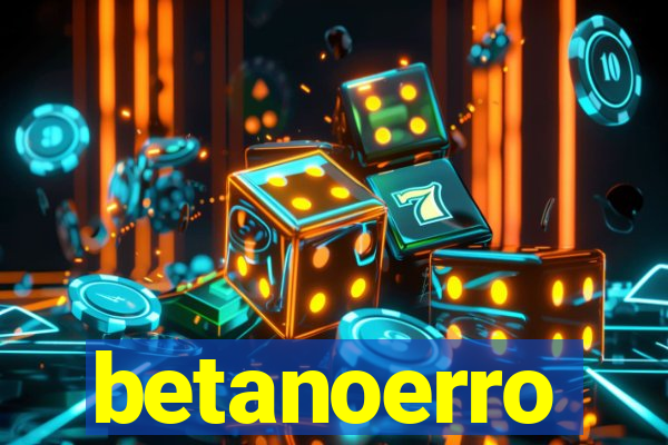 betanoerro