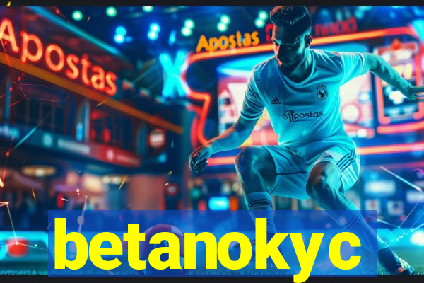 betanokyc