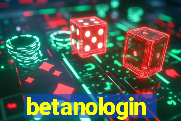 betanologin