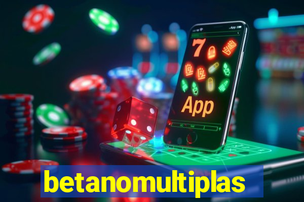 betanomultiplas