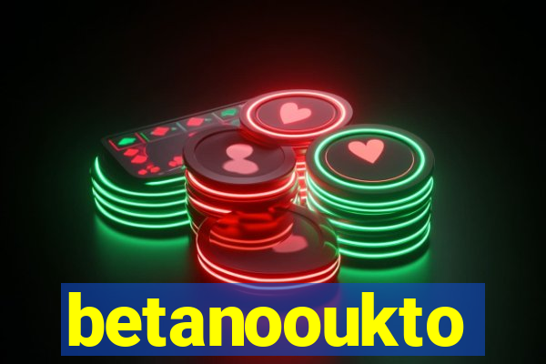 betanooukto